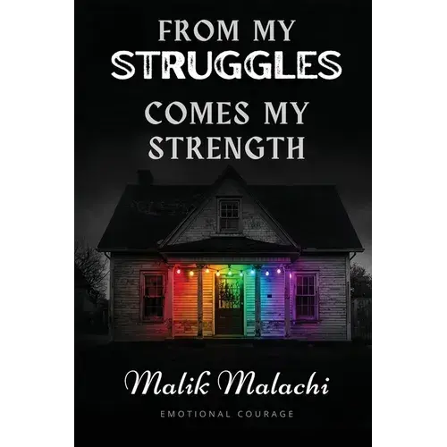 From My Struggles Comes My Strength - Paperback 1