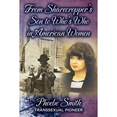 From Sharecropper's Son To Who's Who In American Women - Paperback 1