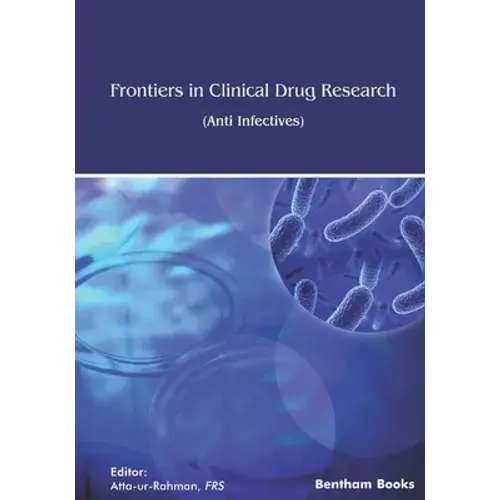 Frontiers In Clinical Drug Research: Anti-Infectives: Volume 7 - Paperback 1