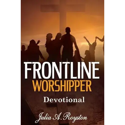 Frontline Worshipper: Devotional - Paperback 1