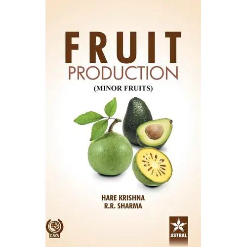 Fruit Production: Minor Fruits - Hardcover 1