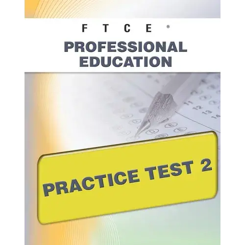 Ftce Professional Education Practice Test 2 - Paperback 1