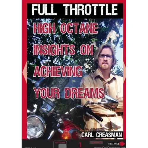 Full Throttle: High Octane Insights On Achieving Your Dreams - Paperback 1