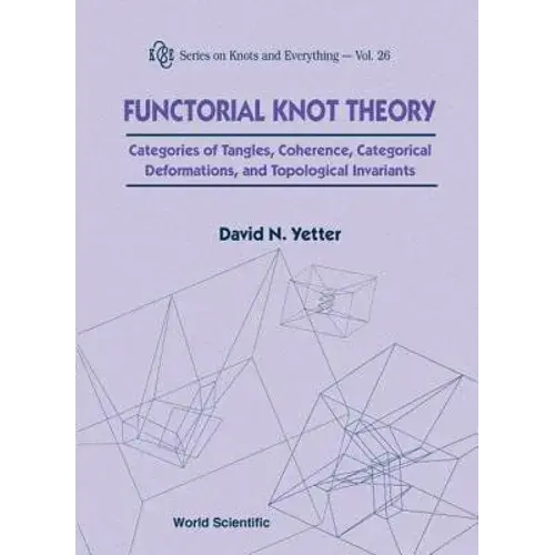 Functorial Knot Theory - Hardcover 1
