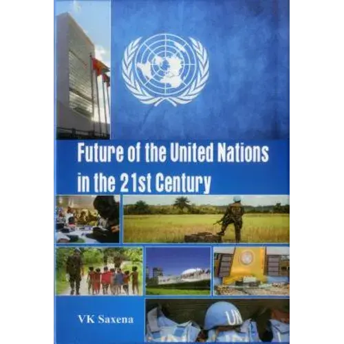 Future Of United Nations In The 21St Century - Hardcover 1