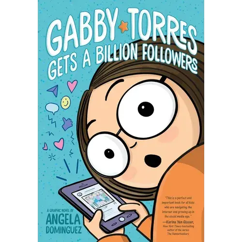 Gabby Torres Gets A Billion Followers - Hardcover 1