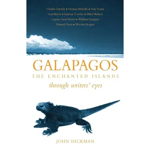 Galapagos: The Enchanted Islands: Through Writers' Eyes - Paperback 1