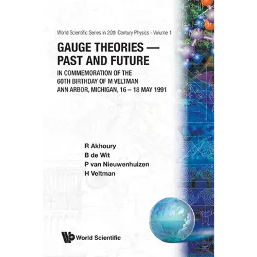 Gauge Theories-Past & Future In... (V1) - Paperback 1