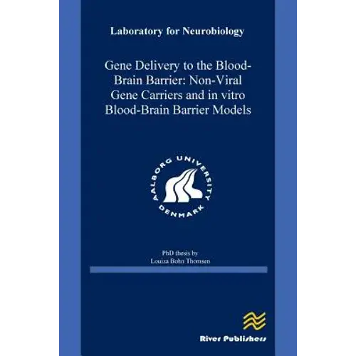 Gene Delivery To The Blood-Brain Barrier - Paperback 1