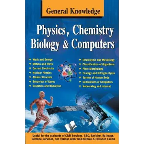 General Knowledge Physics, Chemistry, Biology And Computer - Paperback 1