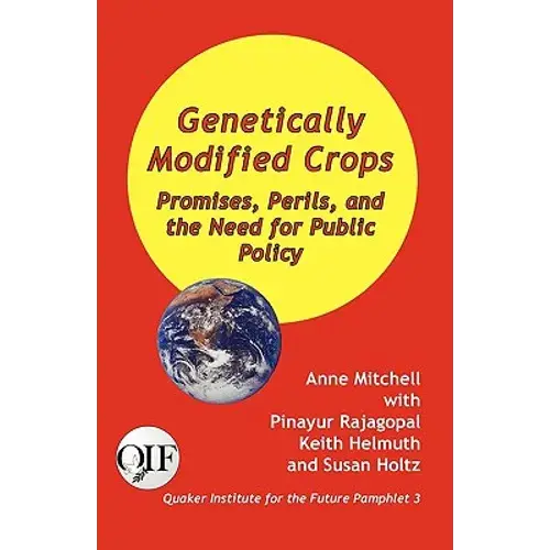 Genetically Modified Crops: Promises, Perils, And The Need For Public Policy - Paperback 1