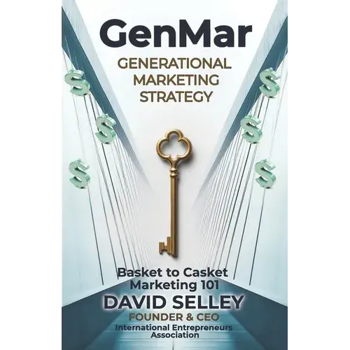Genmar - Generational Marketing Strategy: Basket To Casket Marketing 101 - Paperback 1
