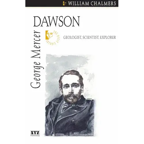 George Mercer Dawson - Paperback 1