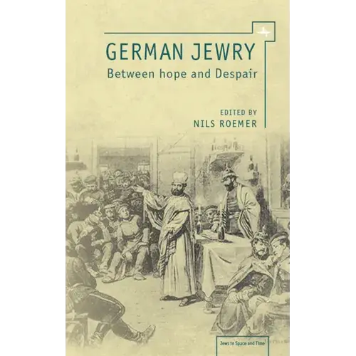 German Jewry: Between Hope And Despair - Paperback 1