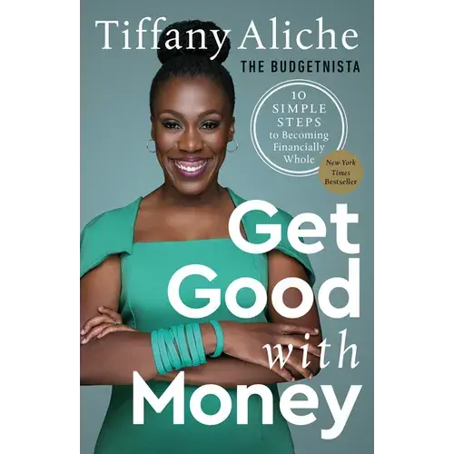 Get Good With Money: 10 Simple Steps To Becoming Financially Whole - Paperback 1