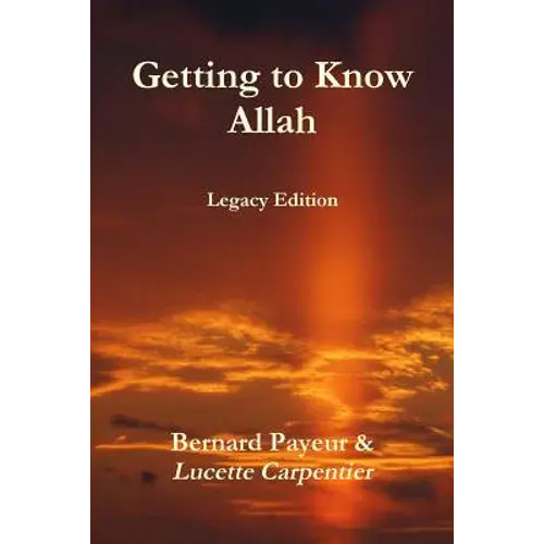 Getting To Know Allah - Legacy Edition - Paperback 1