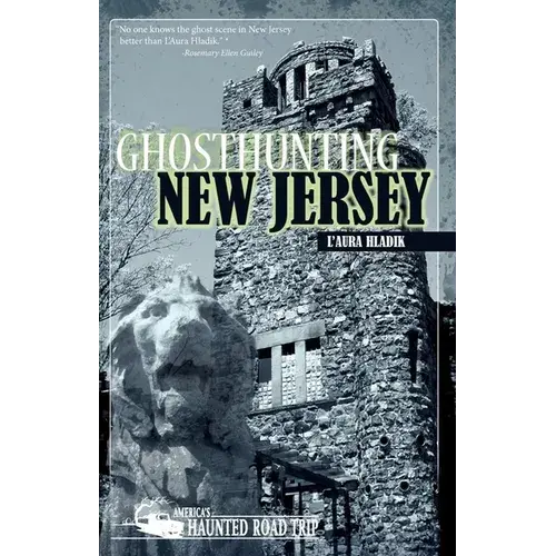 Ghosthunting New Jersey - Hardcover 1