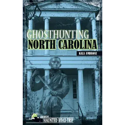 Ghosthunting North Carolina - Hardcover 1