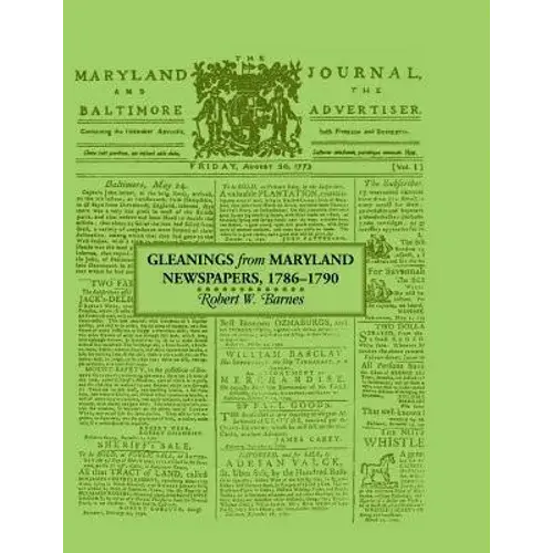 Gleanings From Maryland Newspapers 1786-90 - Paperback 1