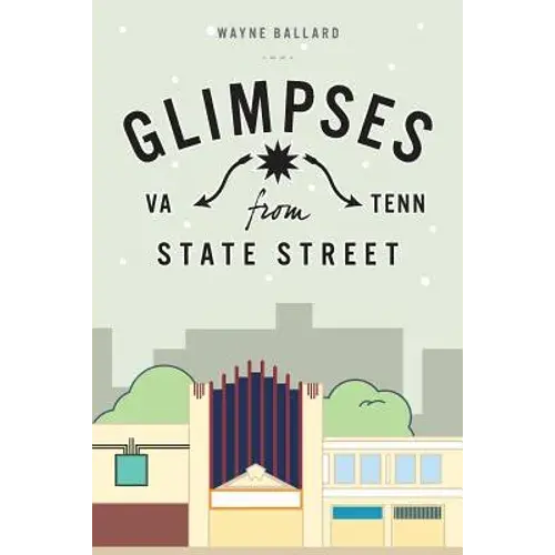 Glimpses From State Street - Paperback 1