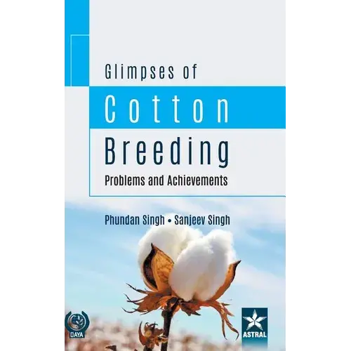 Glimpses Of Cotton Breeding: Problems And Achievements - Hardcover 1