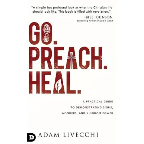 Go, Preach, Heal - Hardcover 1