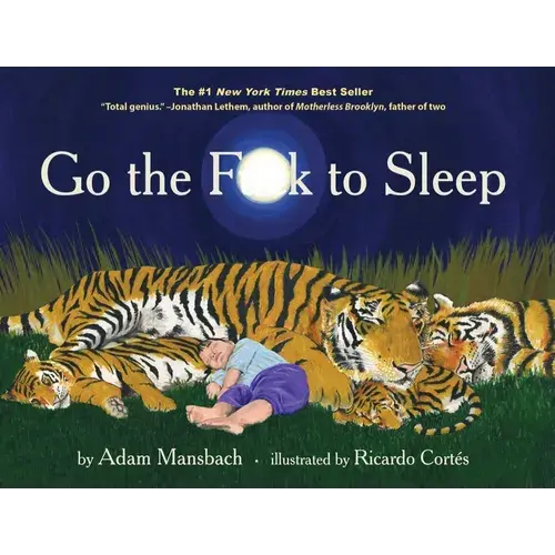 Go The Fuck To Sleep - Hardcover 1