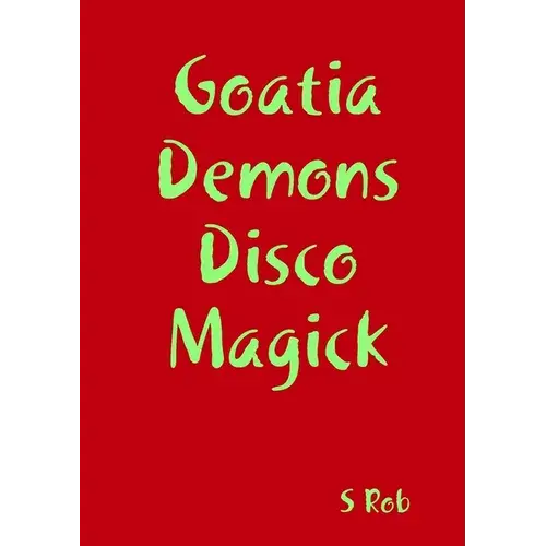 Goatia Demons Disco Magick - Paperback 1