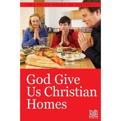 God Give Us Christian Homes - Paperback 1