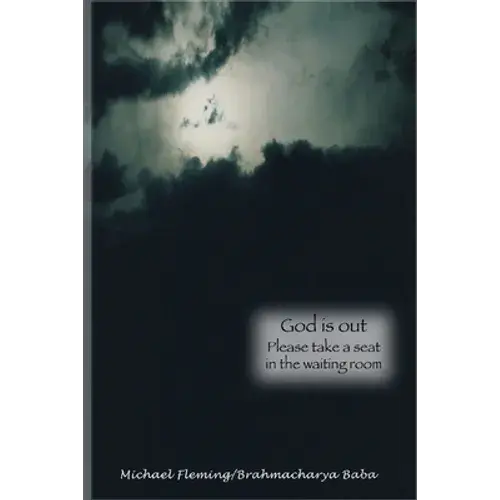 God Is Out: Please Take A Seat In The Waiting Room - Paperback 1