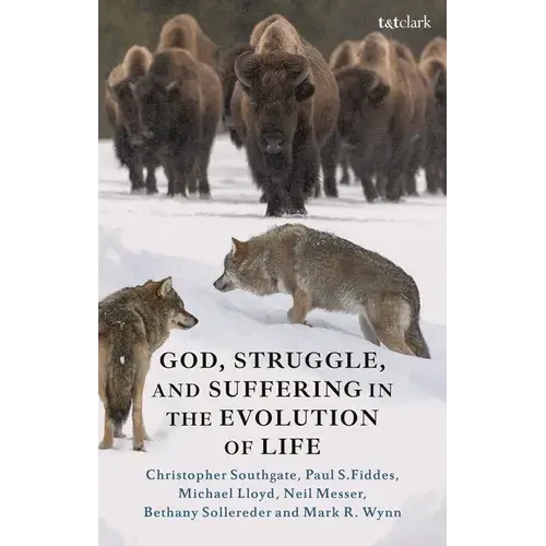 God, Struggle, And Suffering In The Evolution Of Life - Hardcover 1