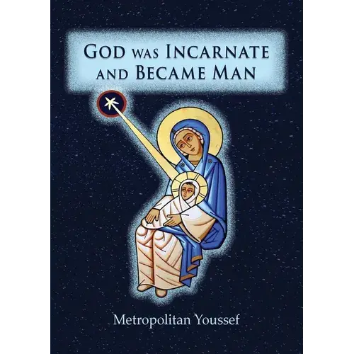 God Was Incarnate And Became Man - Paperback 1
