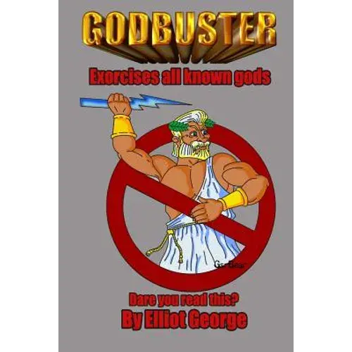 Godbuster: Banishes All Known Gods - Paperback 1