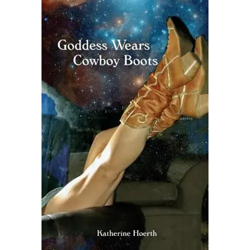 Goddess Wears Cowboy Boots - Paperback 1
