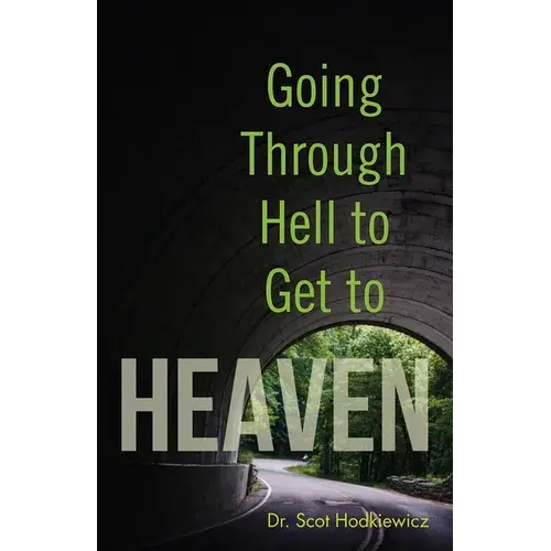 Going Through Hell To Get To Heaven - Paperback 1