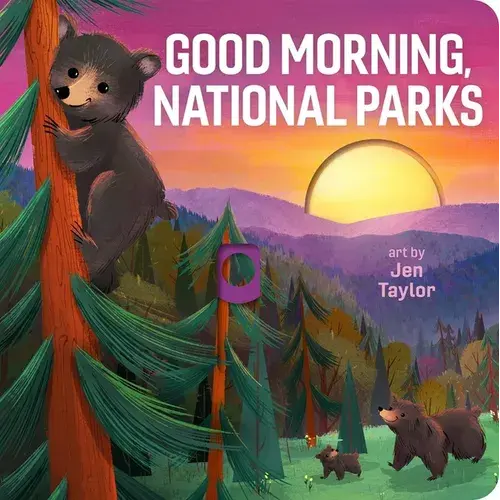 Good Morning, National Parks - Board Book 1