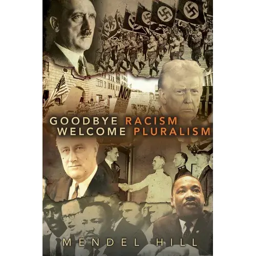 Goodbye Racism, Welcome Pluralism - Paperback 1
