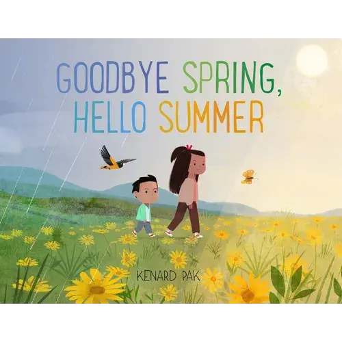Goodbye Spring, Hello Summer - Hardcover 1