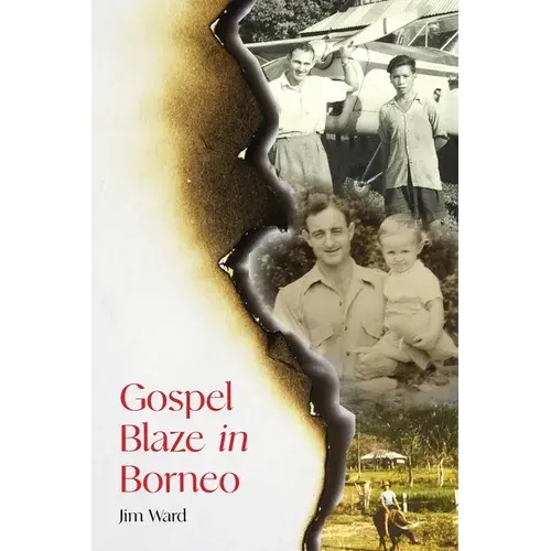 Gospel Blaze In Borneo - Paperback 1