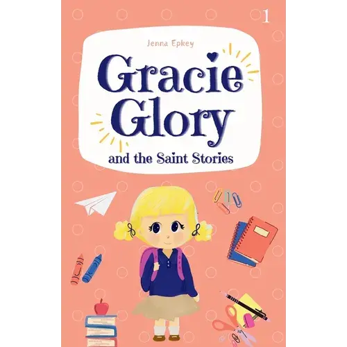 Gracie Glory And The Saint Stories - Paperback 1