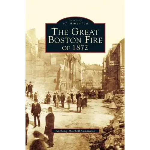 Great Fire Of 1872 - Hardcover 1