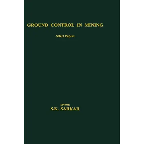 Ground Control In Mining - Hardcover 1
