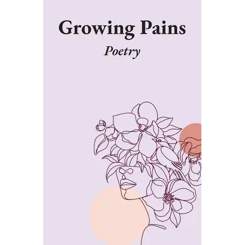 Growing Pains: Poetry - Paperback 1