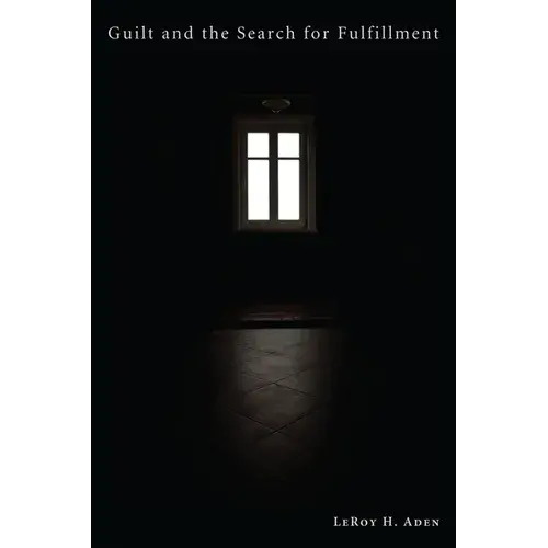 Guilt And The Search For Fulfillment - Paperback 1