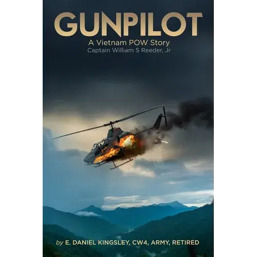 Gunpilot: A Vietnam Pow: Captain William S. Reeder Jr. - Paperback 1
