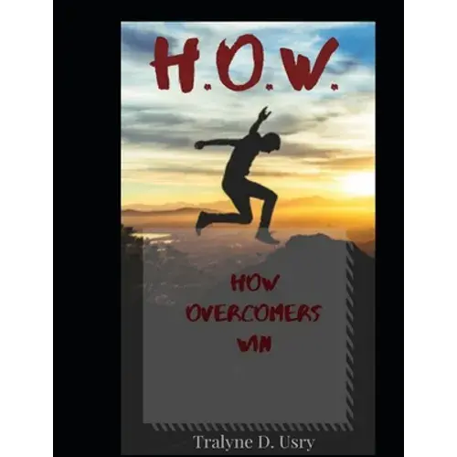H.O.W.: How Overcomers Win - Paperback 1