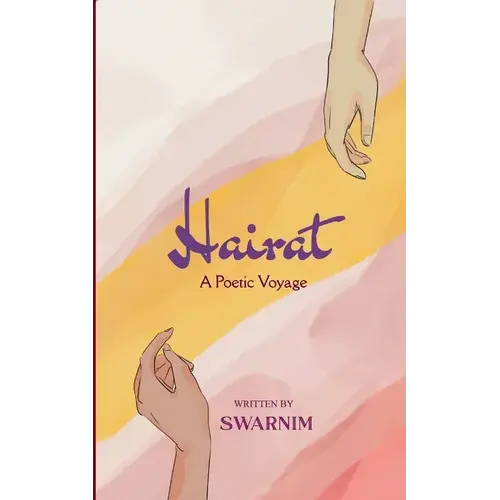 Hairat A Poetic Voyage - Paperback 1