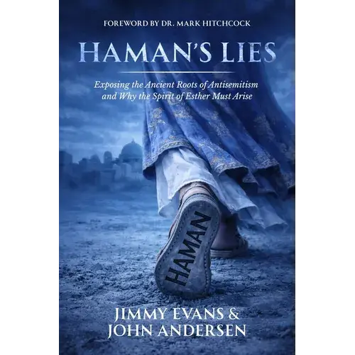 Haman's Lies: Exposing The Ancient Roots Of Antisemitism And Why The Spirit Of Esther Must Arise - Paperback 1