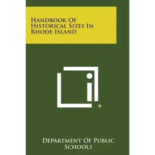 Handbook Of Historical Sites In Rhode Island - Paperback 1