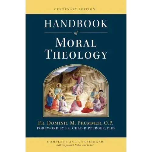 Handbook Of Moral Theology - Hardcover 1